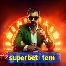 superbet tem pagamento antecipado